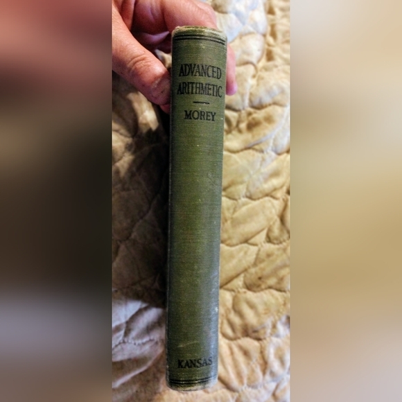 Vintage 1911 State of Kansas Advanced Arithmetic Book - Picture 2 of 6